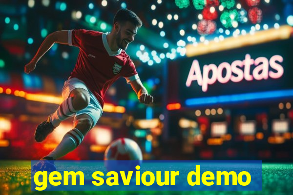 gem saviour demo