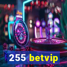 255 betvip