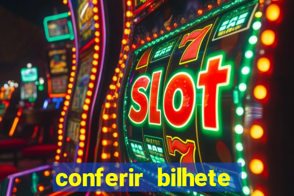 conferir bilhete rio de premios