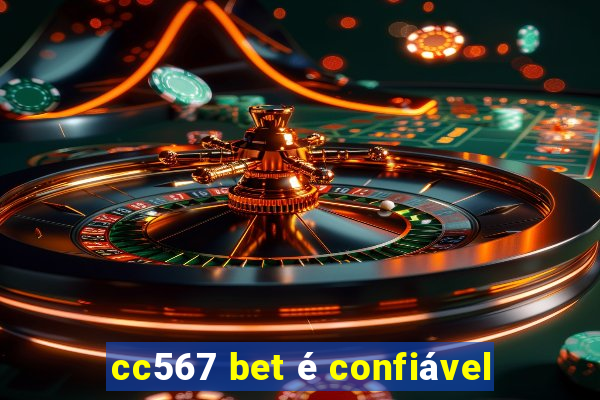 cc567 bet é confiável