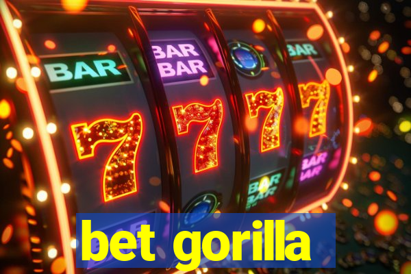 bet gorilla