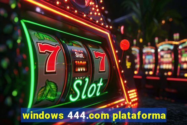 windows 444.com plataforma