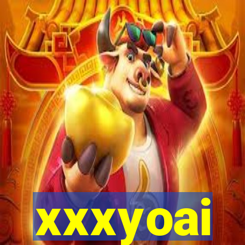 xxxyoai