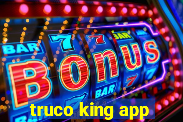 truco king app