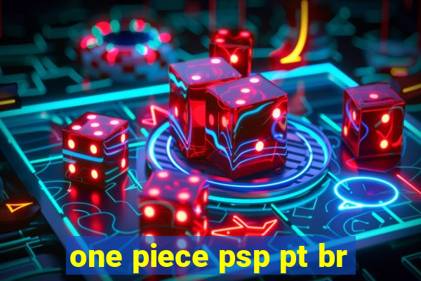 one piece psp pt br
