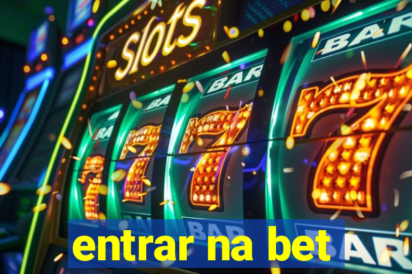 entrar na bet