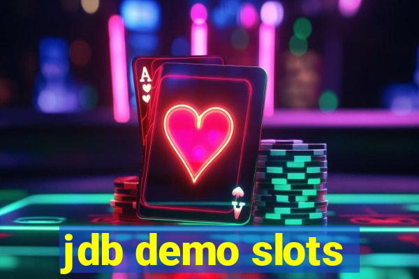 jdb demo slots