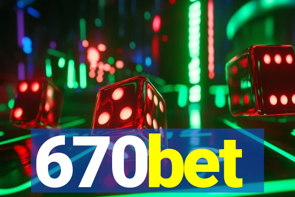 670bet
