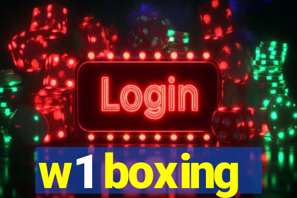 w1 boxing
