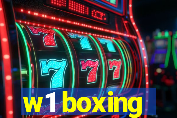 w1 boxing