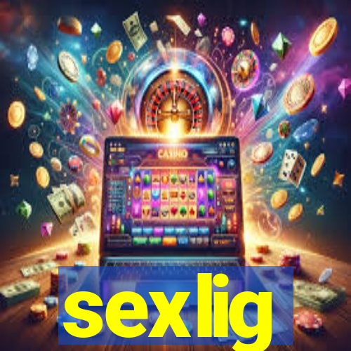 sexlig