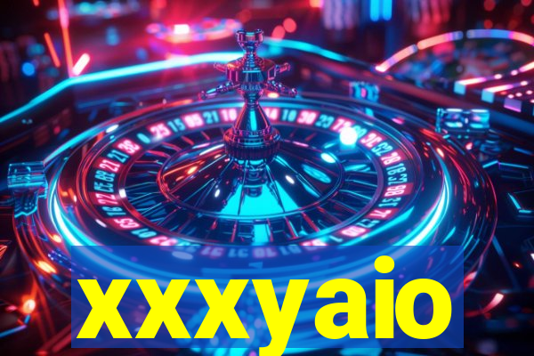 xxxyaio