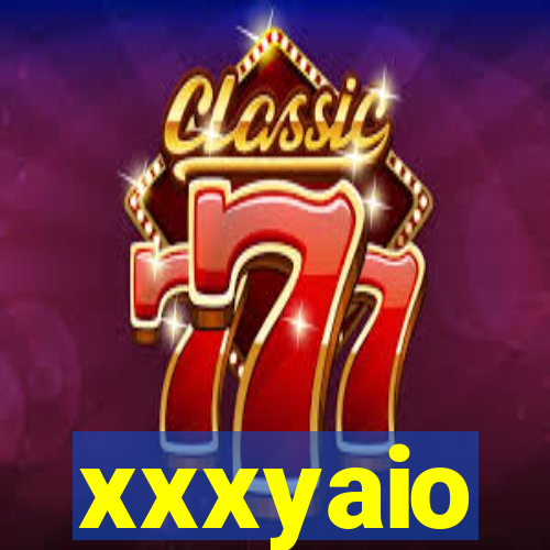 xxxyaio
