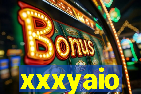 xxxyaio