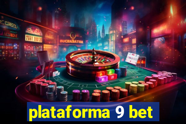 plataforma 9 bet