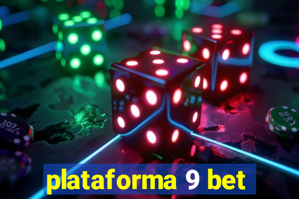 plataforma 9 bet