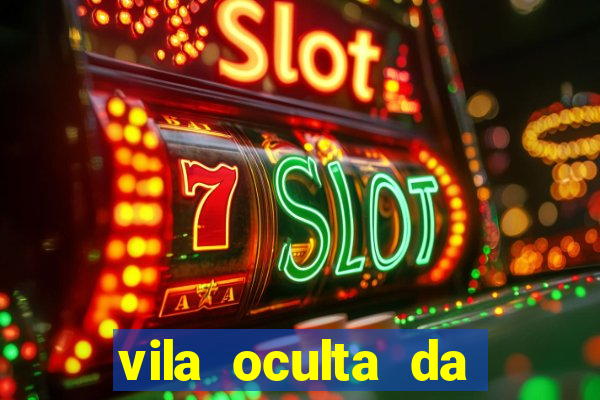 vila oculta da folha telegram