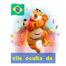 vila oculta da folha telegram