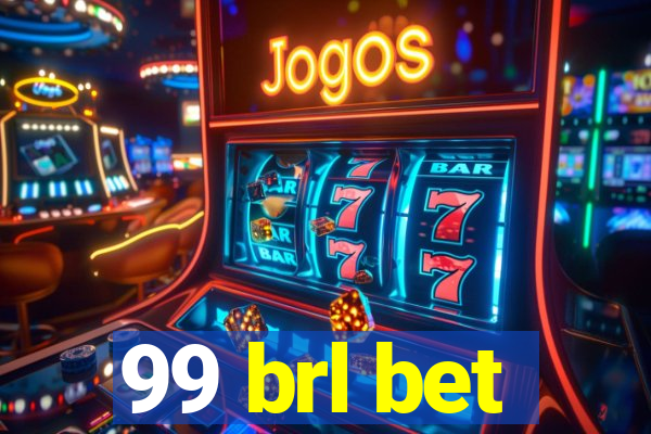 99 brl bet