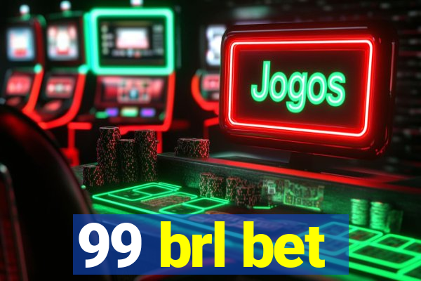 99 brl bet