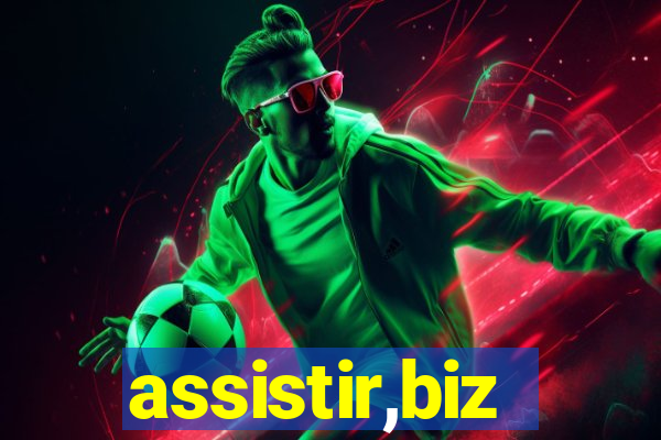 assistir,biz
