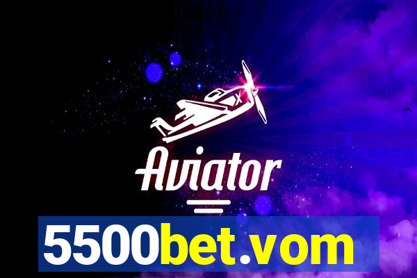 5500bet.vom