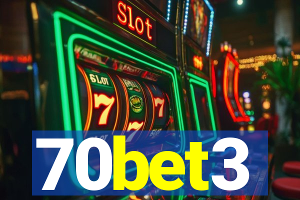 70bet3