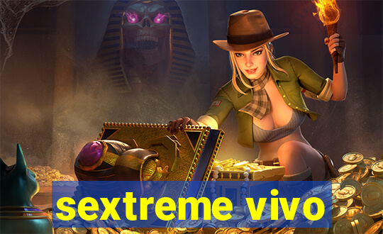 sextreme vivo
