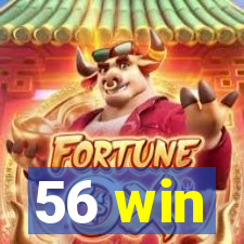 56 win