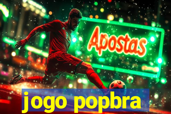 jogo popbra