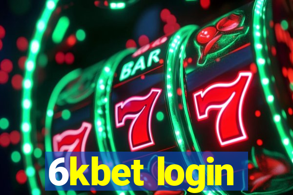 6kbet login