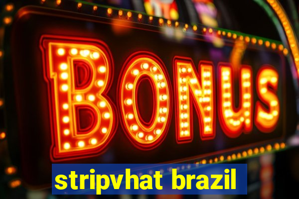 stripvhat brazil