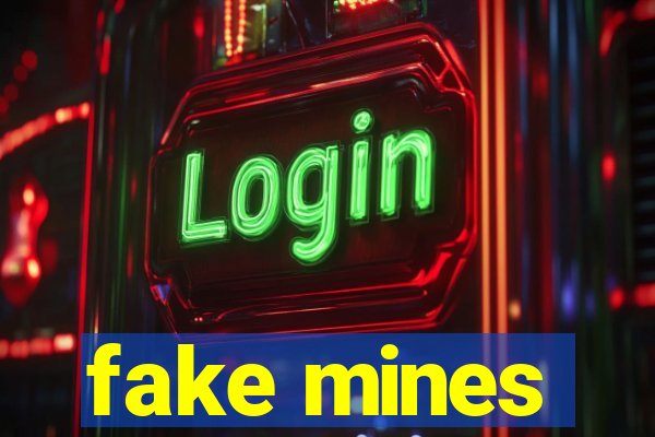 fake mines
