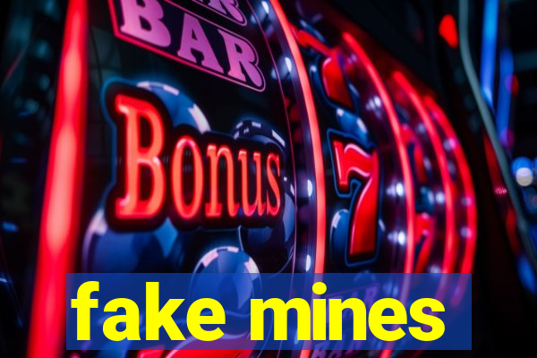 fake mines