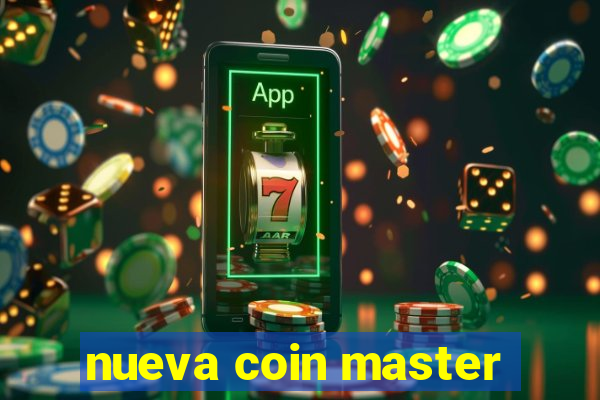 nueva coin master