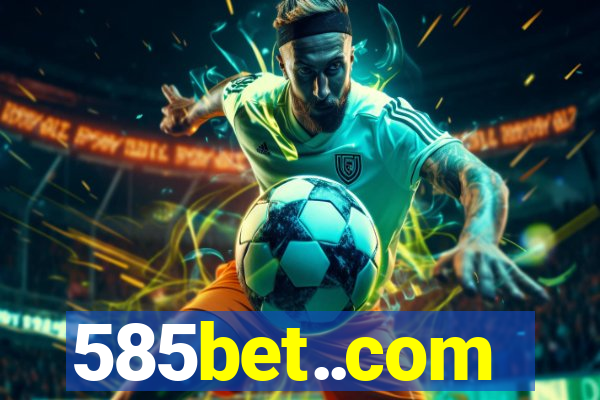 585bet..com