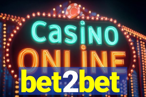 bet2bet