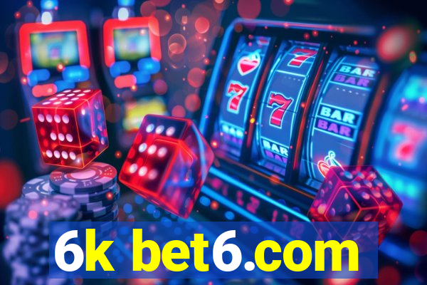 6k bet6.com
