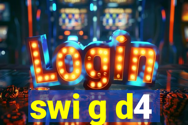 swi g d4