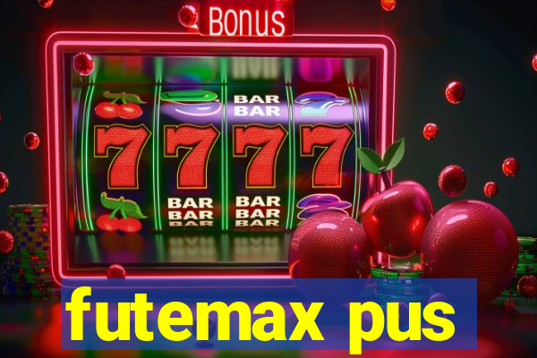 futemax pus