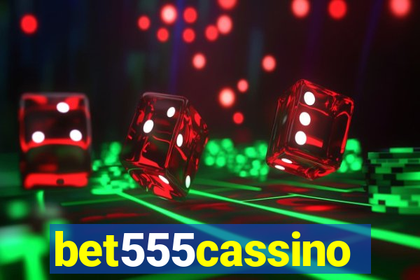 bet555cassino