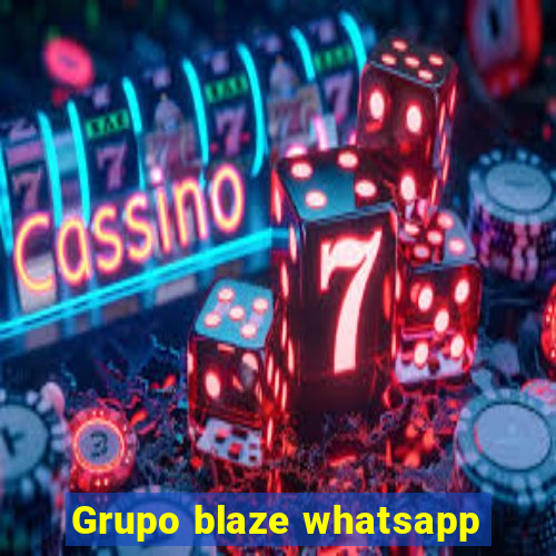 Grupo blaze whatsapp