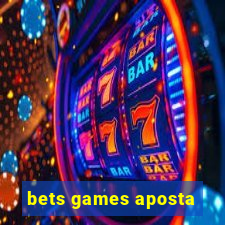bets games aposta