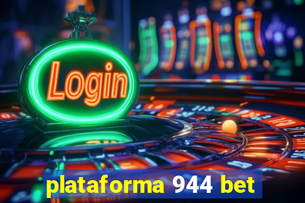 plataforma 944 bet
