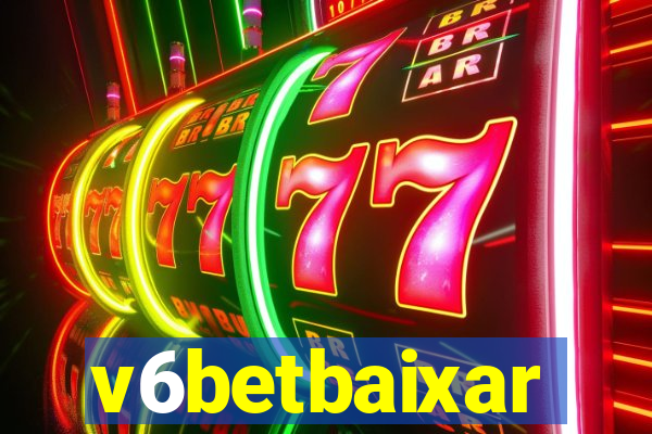 v6betbaixar