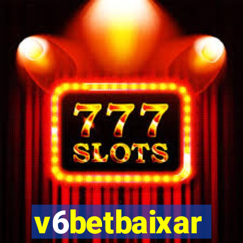 v6betbaixar