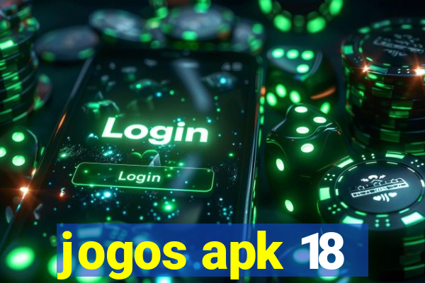 jogos apk 18