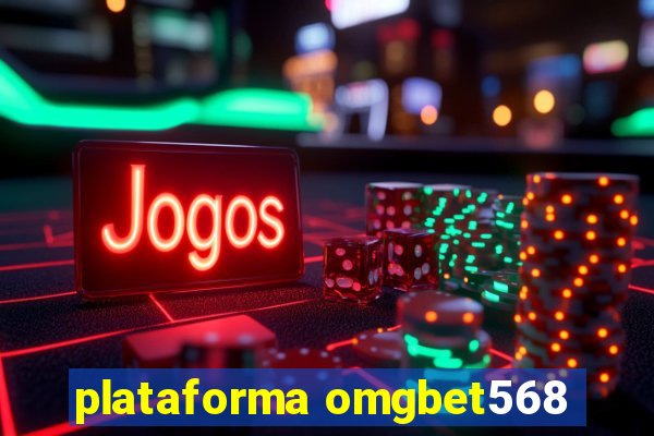 plataforma omgbet568