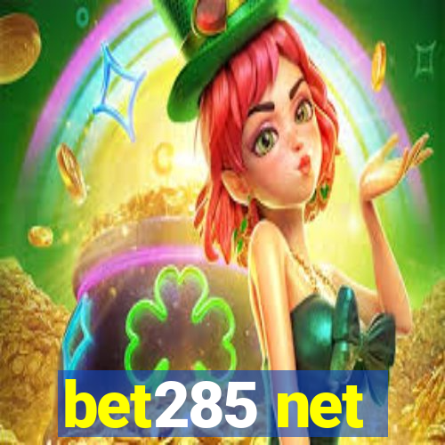 bet285 net