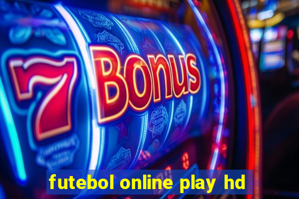 futebol online play hd